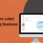 Custom Label Printing Business
